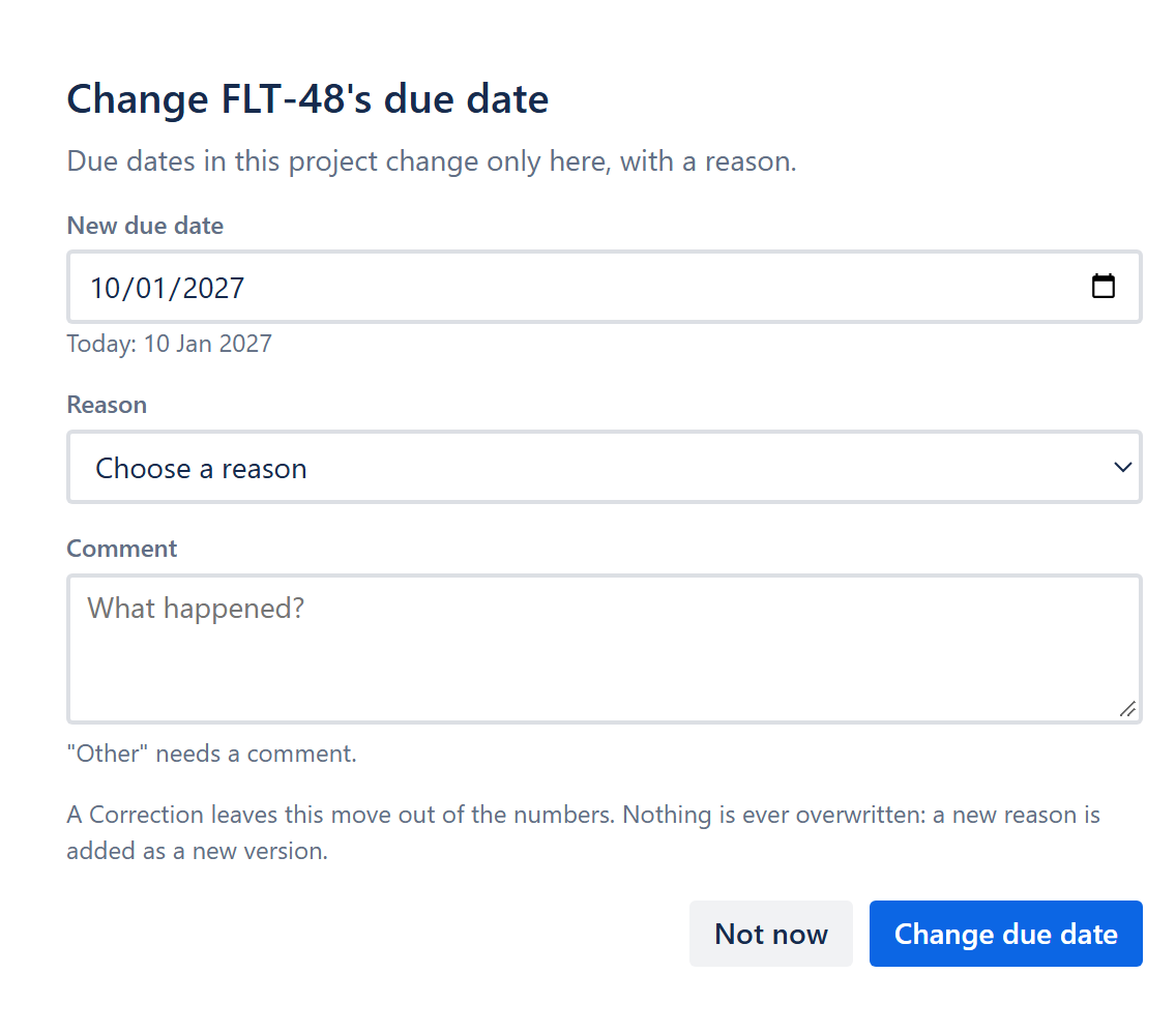 The box for changing FLT-48's due date: New due date, Reason, Comment, and the Change due date button.