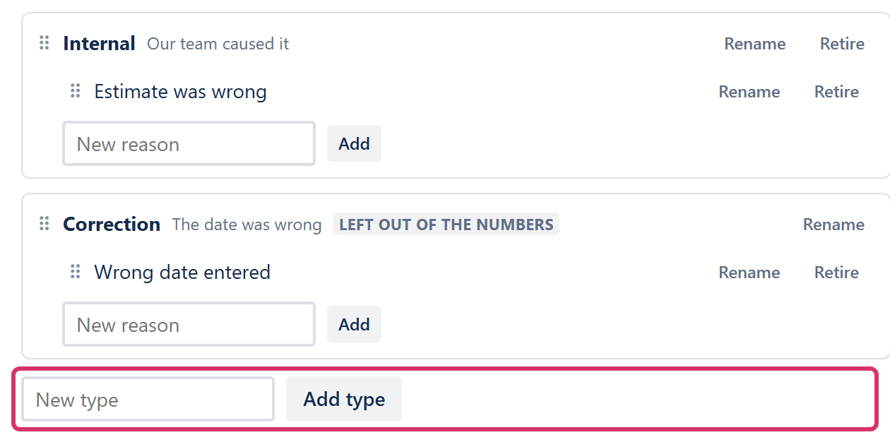 The Reasons list: types with their reasons, each with Rename and Retire, a New reason box under each type, and the New type box and Add type button outlined.